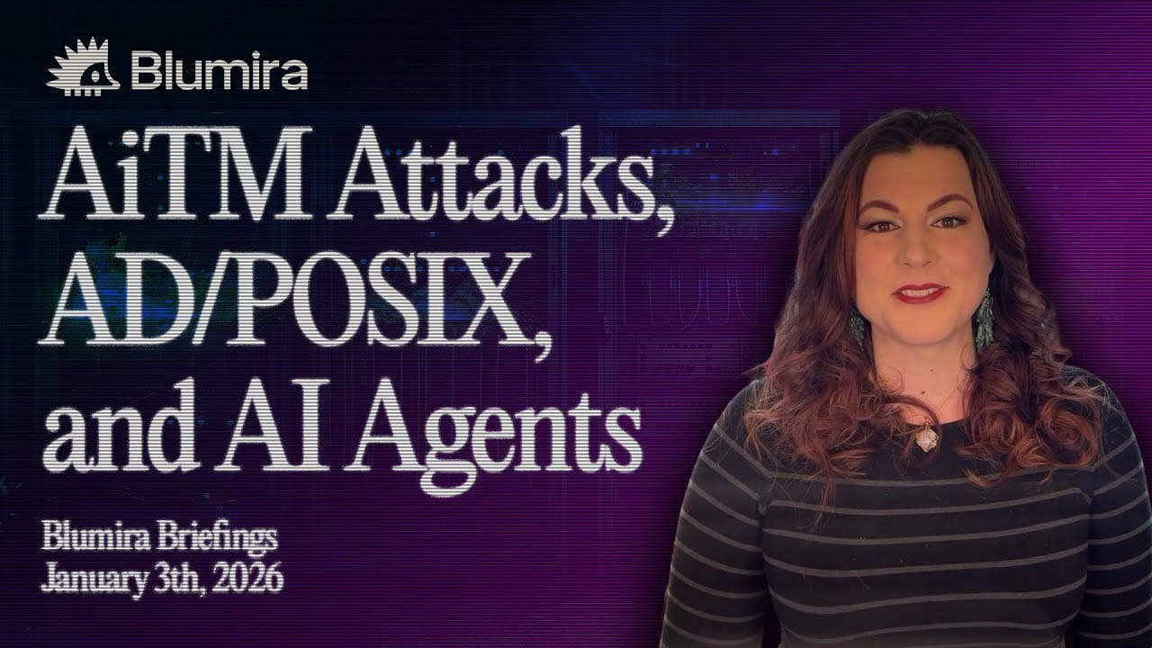 Blumira Briefings - Weekly Cybersecurity News