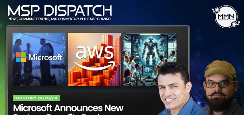 MSP Dispatch - Weekly Technology News