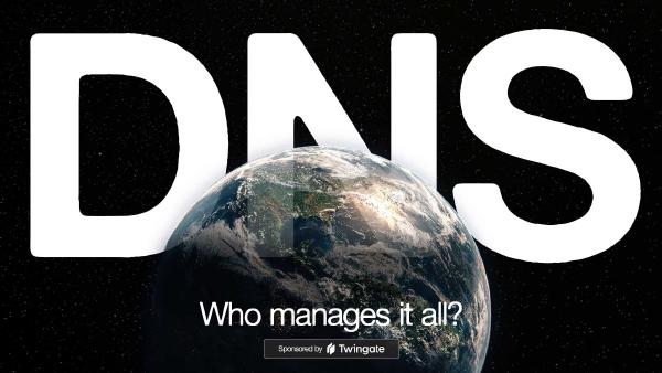 Who Manages DNS for the Internet?